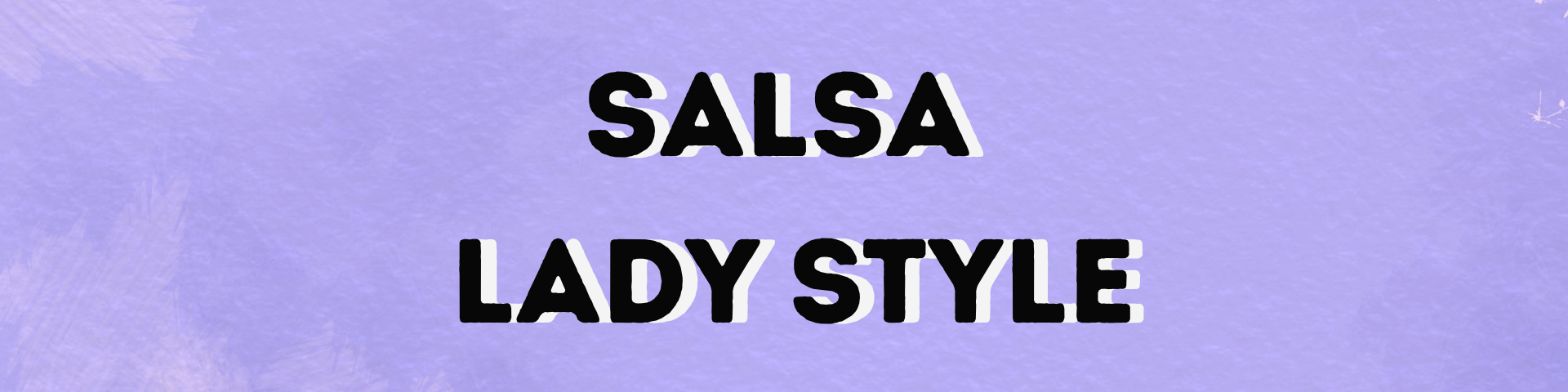 INTENSIVO SALSA LADY STYLE