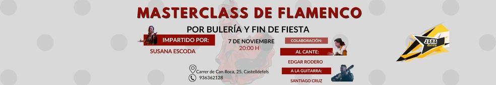 MASTERCLASS DE FLAMENCO POR BULERIAS Y FIN DE FIESTAS